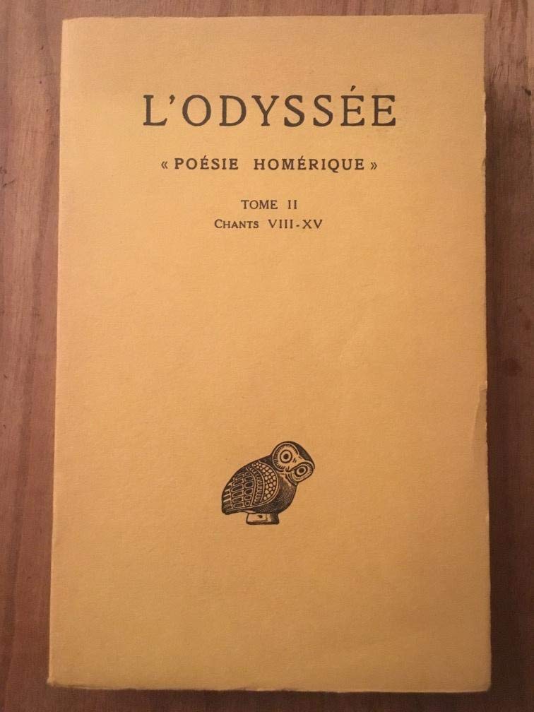L'Odyssée "Poésie Homérique", Tome II, Chants VIII-XV