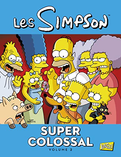 Les Simpson - Super colossal - tome 2 (02) 9782822221238