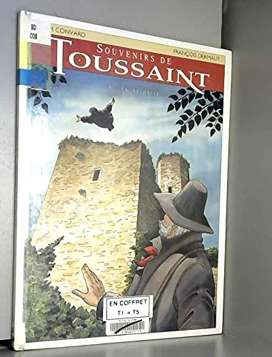 Souvenirs de Toussaint, tome 3 : Le Loriot 9782723417365