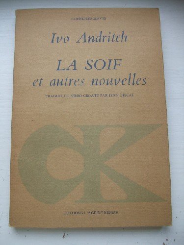 La Soif et autres nouvelles.