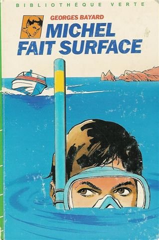 Michel fait surface : Collection : Bibliothèque cartonnée & illustrée 9782010106156