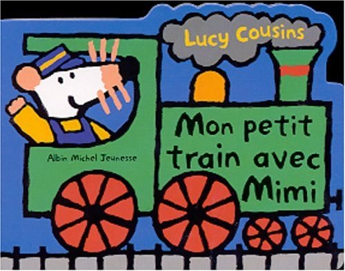 Mon petit train avec Mimi 9782226128812