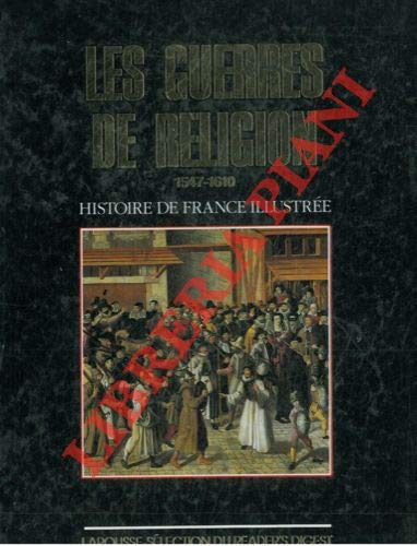 Histoire de France illustrée . [Série cartonnée Tome 5: Les Guerres de religion 9782032531158