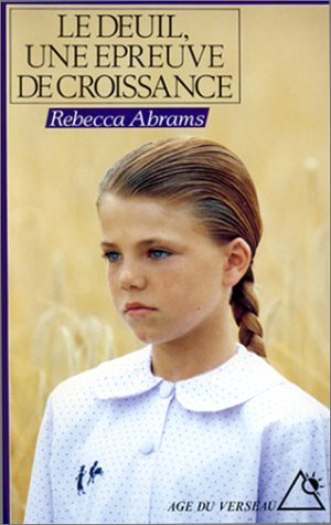 Le deuil, une épreuve de croissance 9782268021461