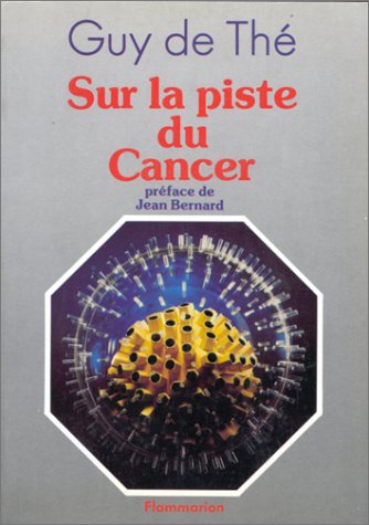 Sur la piste du cancer: - PREFACE 9782080647016