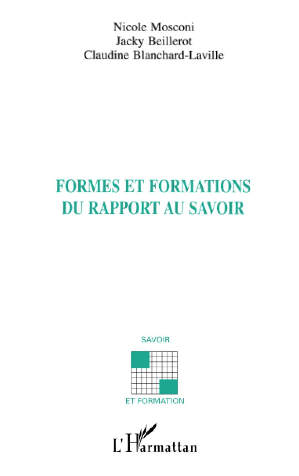 FORMES ET FORMATIONS DU RAPPORT AU SAVOIR 9782738492623