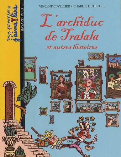 L'archiduc de Tralala: Et autres histoires 9782747025461
