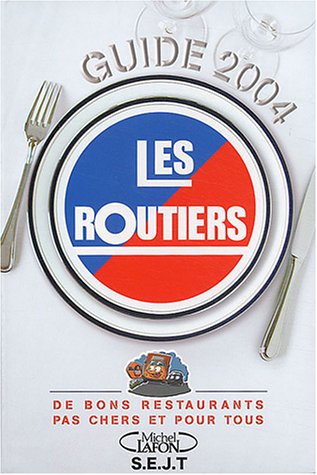 Guide des relais routiers 2004 9782749900582