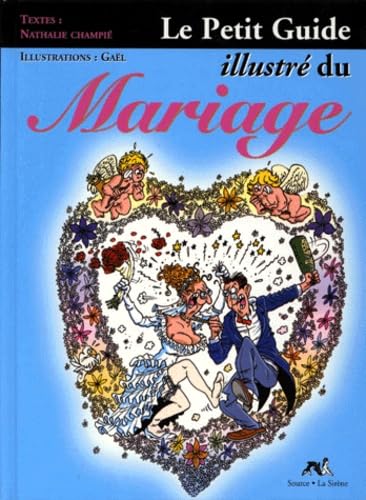 Le petit guide illustré du mariage 9782884612609