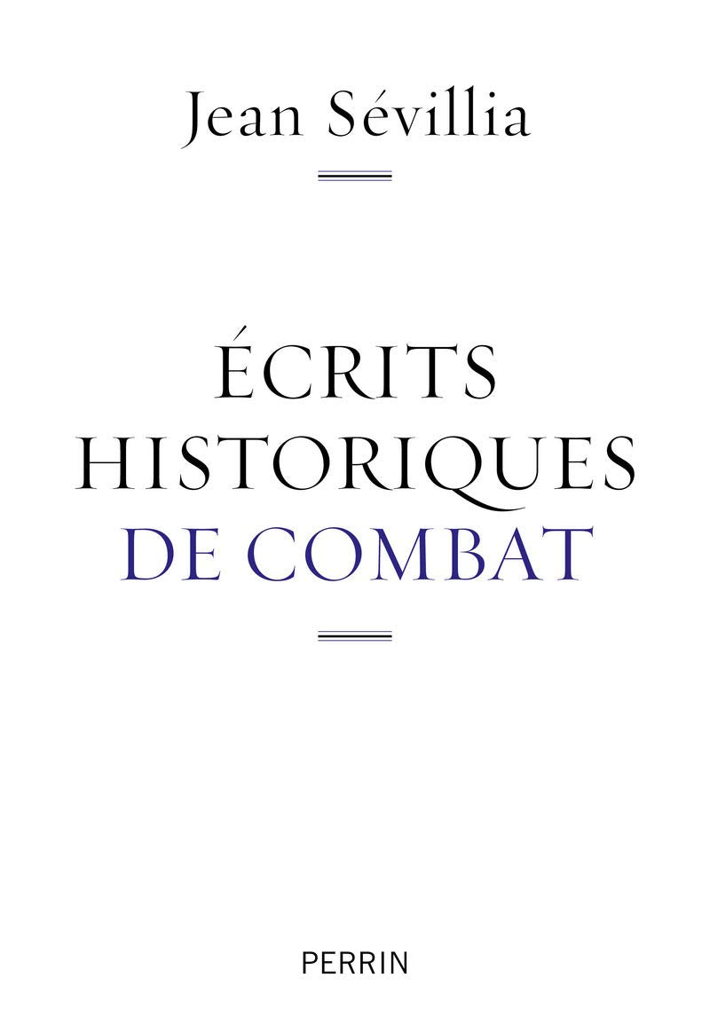 Ecrits historiques de combat 9782262066635