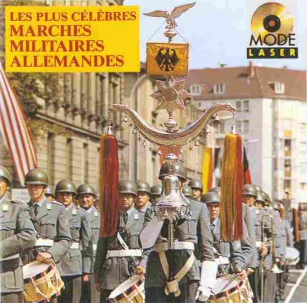 Les Plus célèbres marches militaires allemandes 3072666700836