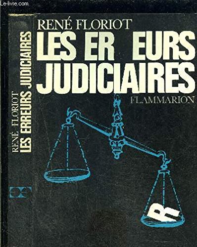 Les er eurs judiciaires.