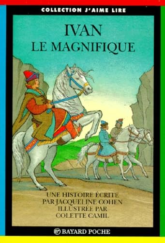 Ivan le Magnifique: D'après un conte populaire russe 9782227722101