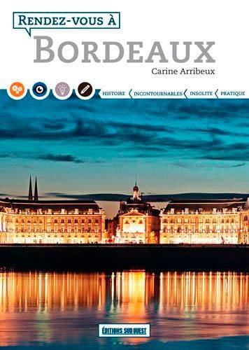 Rendez Vous A Bordeaux (Fr) 9782817704685