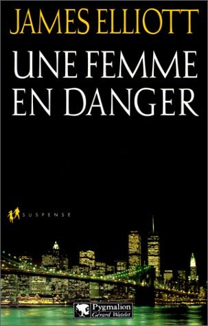 Une femme en danger 9782857045960