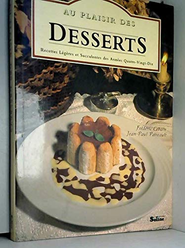AU PLAISIR DES DESSERTS 9782876772007