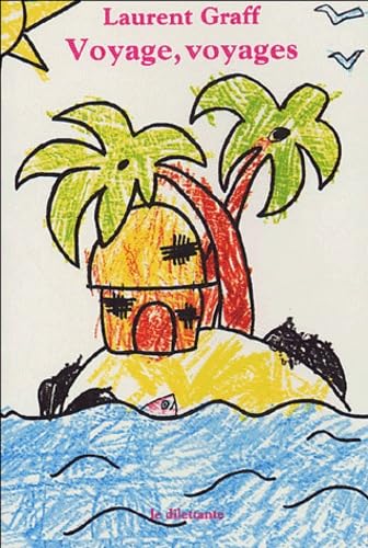 Voyage, voyages 9782842631017