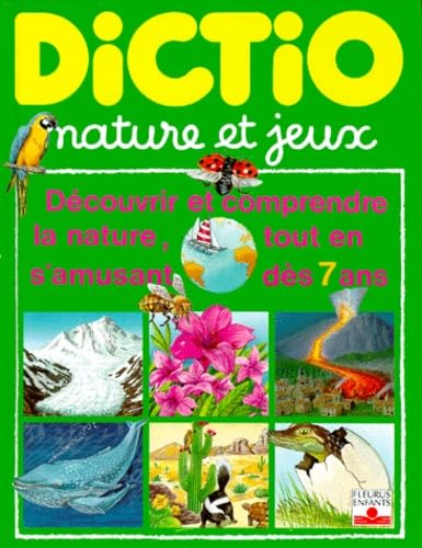Nature et Jeux : Découvrir et comprendre la nature tout en s'amusant dès 7 ans 9782215030478