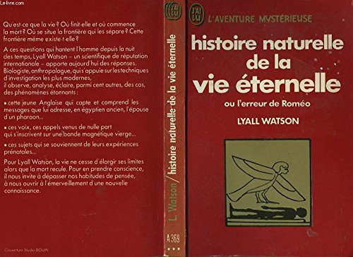 Histoire naturelle de la vie éternelle, ou l'erreur de Roméo 9782277513698
