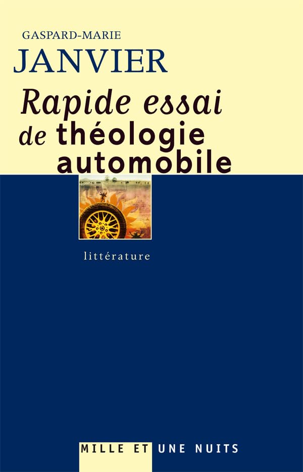 RAPIDE ESSAI DE THEOLOGIE AUTOMOBILE 9782842059873
