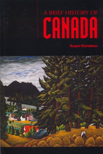 A Brief History of Canada 9781550415551