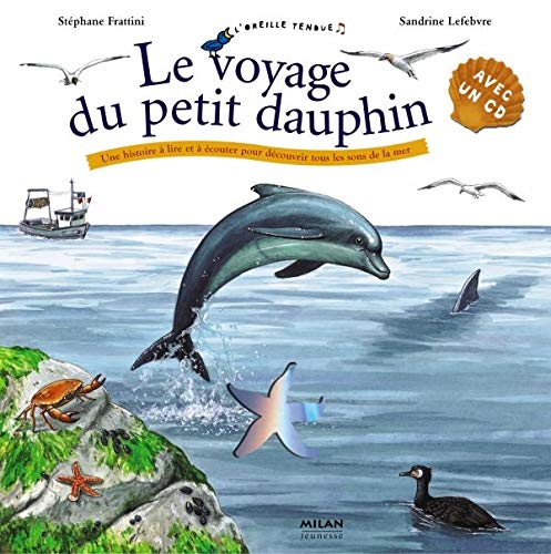 Le voyage du petit dauphin 9782745913425