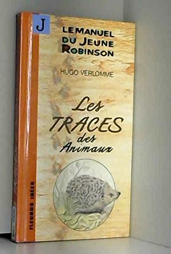 Les traces des animaux 9782215016670