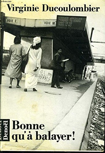 Bonne qu'à balayer 9782207235461