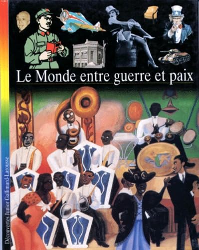 Le Monde Entre Guerre Et Paix 9782070549177
