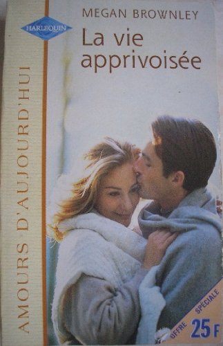 LA VIE APPRIVOISEE 9782280806190