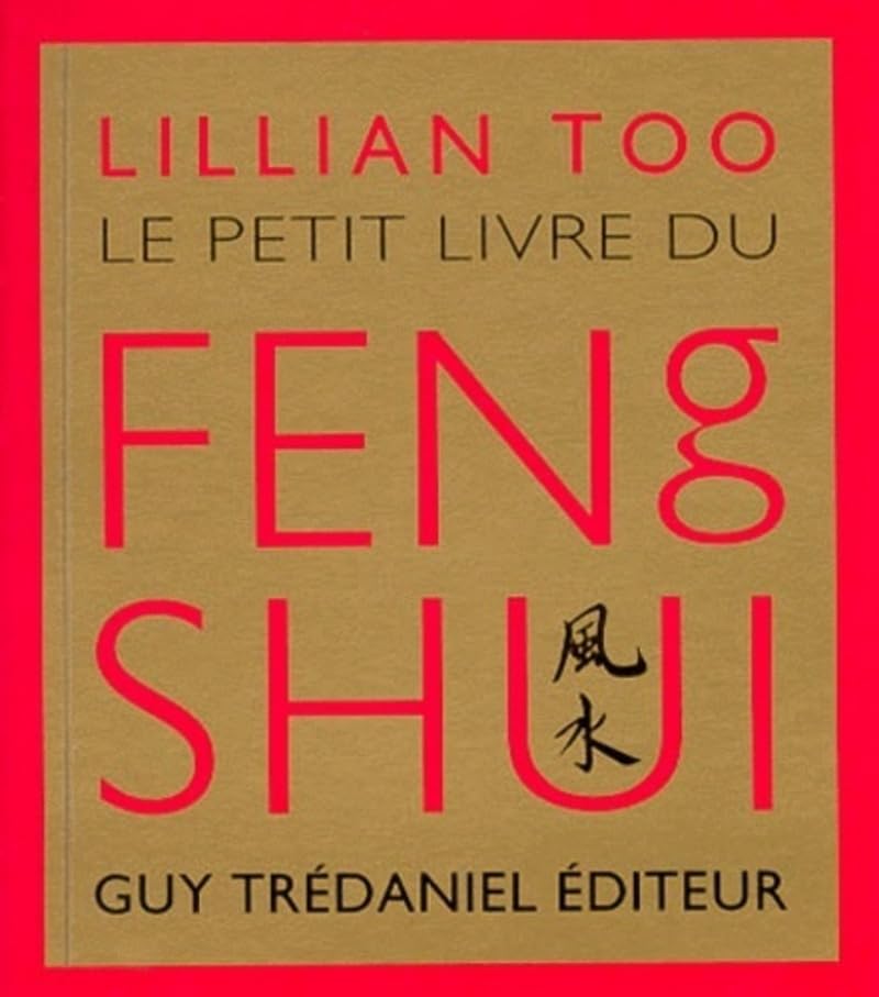 Le Petit Livre du Feng shui 9782844450630