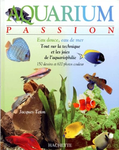 Aquarium passion 9782010213557