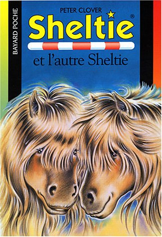 Sheltie et l'autre Sheltie 9782747009089