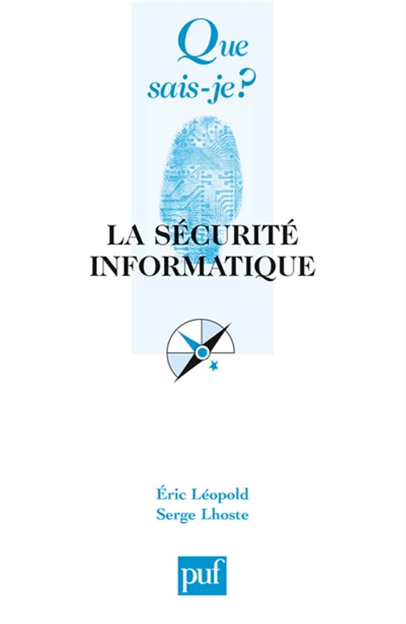 La sécurité informatique 9782130561675
