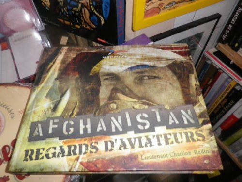 Afghanistan, regards d'aviateurs 9782111291485