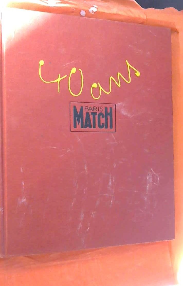 40 ANS DE PARIS MATCH 9782851085252
