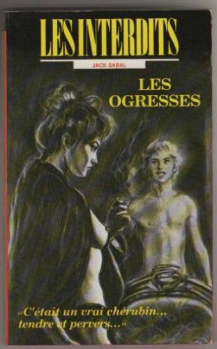Les interdits n°79 : les ogresses 9782865646043
