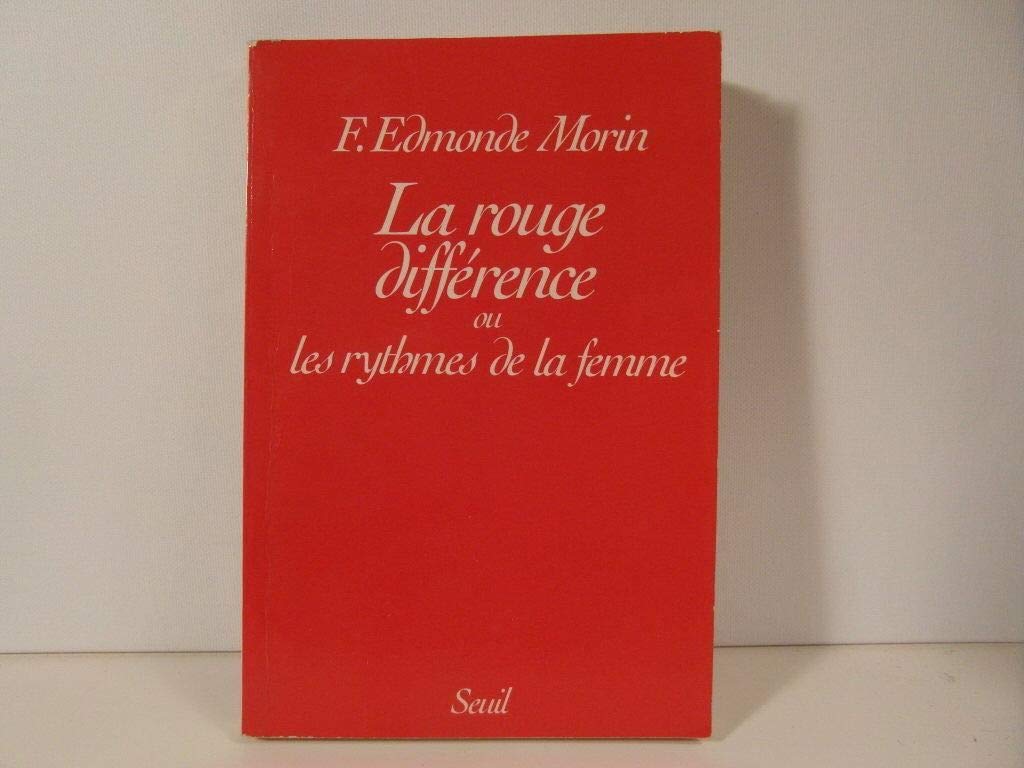 La Rouge Différence. Ou les rythmes de la femme 9782020062589