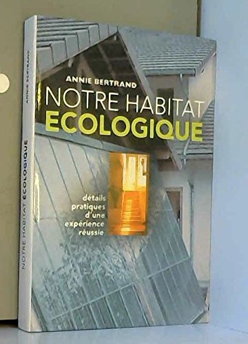 Notre habitat écologique 9782286000615