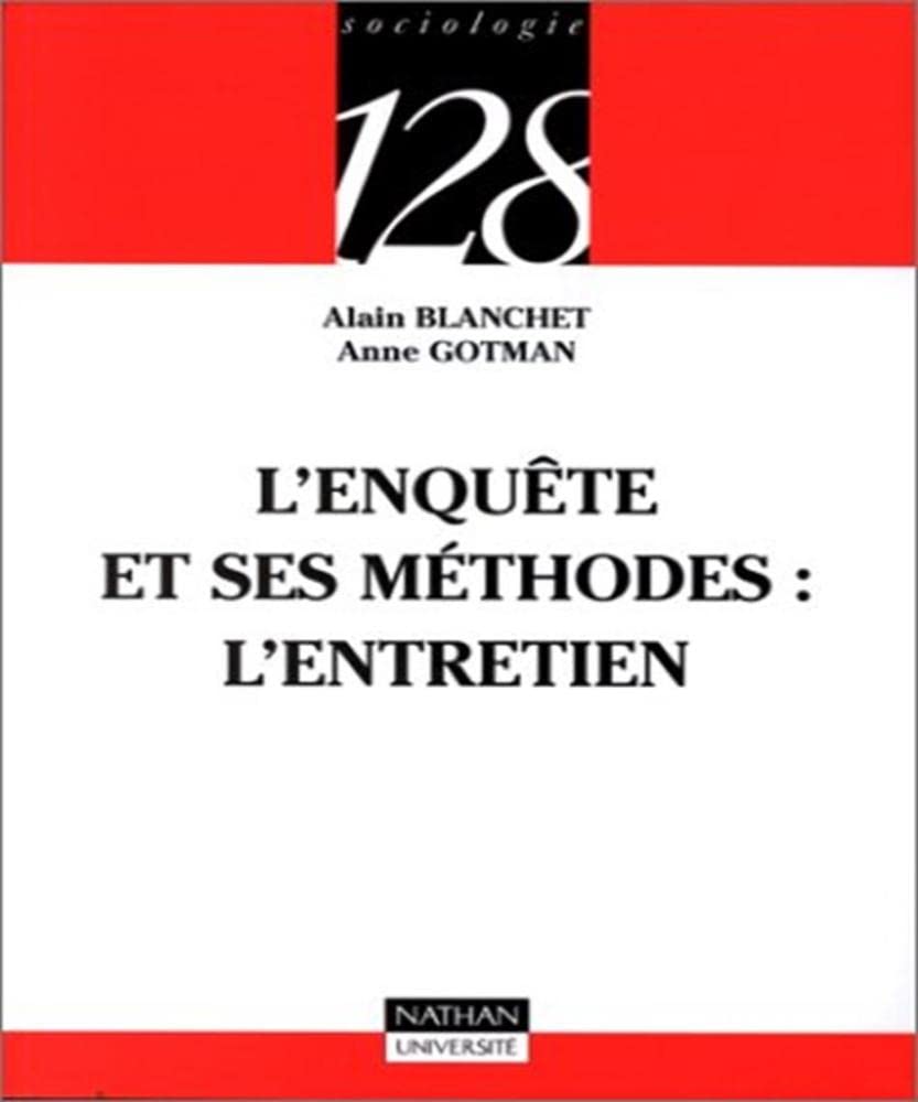 L'enquête et ses méthodes: L'entretien 9782091906522