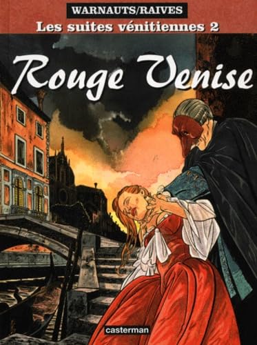 Suites venitiennes t2 - rouge venise (Les) 9782203356139
