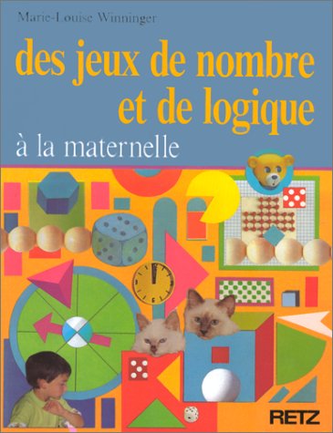 Des jeux de nombre et de logique à la maternelle 9782725613710