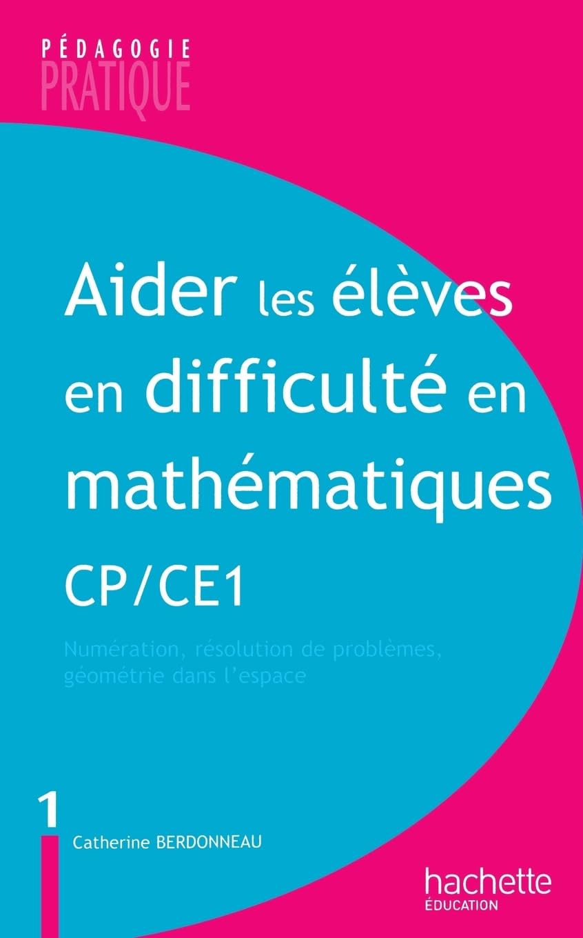 Aider les élèves en difficulté Maths CP/CE1 tome 1 9782011711267