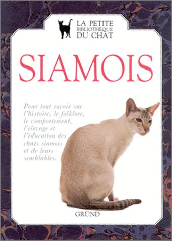 La Petite Bibliothèque du chat Siamois 9782700057447