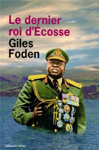 Le Dernier Roi d'Ecosse 9782879292250