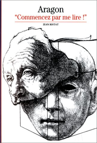 Aragon: «Commencez par me lire !» 9782070534333