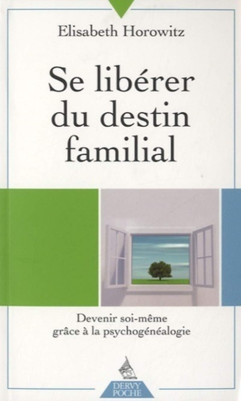 Se libérer du destin familial 9782844549617