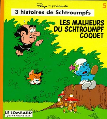 Les malheurs du Schtroumpf coquet 9782873890001