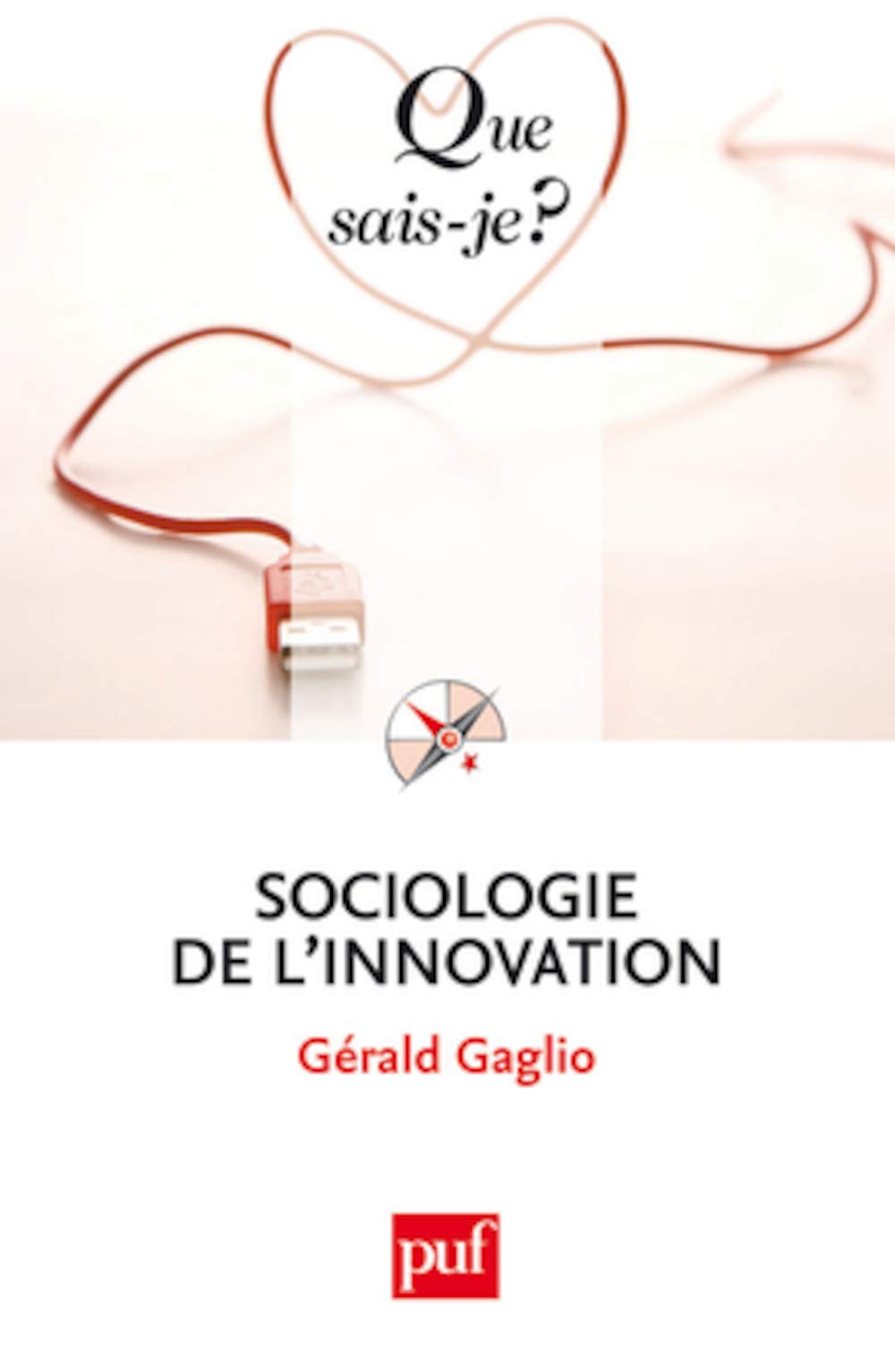 Sociologie de l'innovation 9782130585756