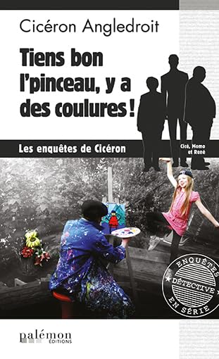 Tiens bien l'pinceau, y'a des coulures ! 9782372605328